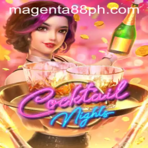 Discovering the Vibrant World of CocktailNights: A Captivating Blend of Strategy and Fun with Magenta88 PH